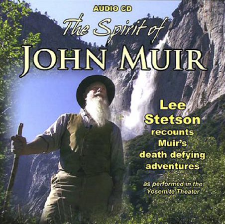Lee Stetson John Muir 1