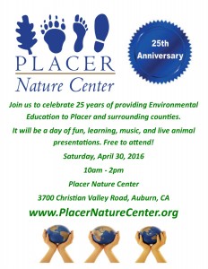 April 30 Placer Nature Center 25 Anniversary
