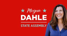 Megan Dahle Wins Seat # 1 State Assembly!